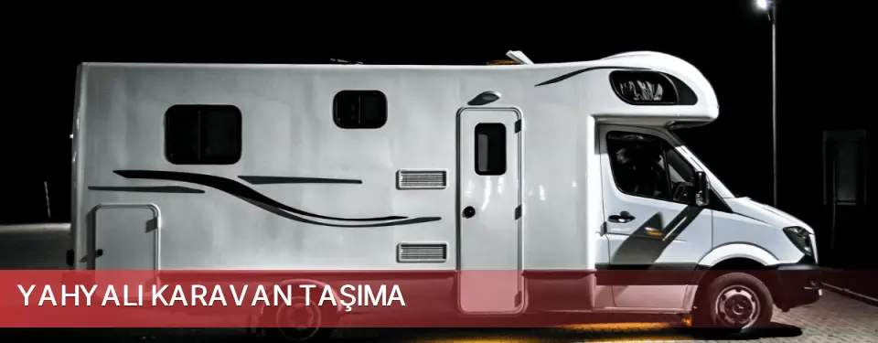 Yahyalı İlçemi Karavan Taşıma